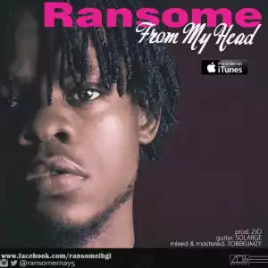 Ransome - From My Head